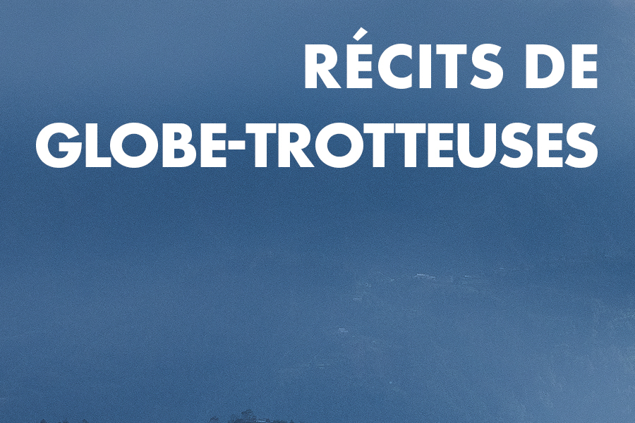 Récit globe-trotteuse